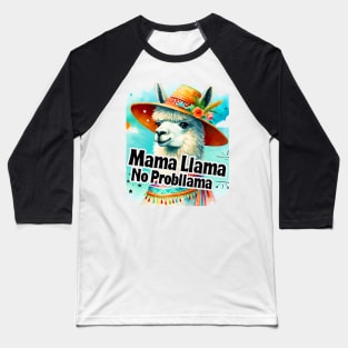 No Prob-Llama Mama No Problem Llama Funny Baseball T-Shirt